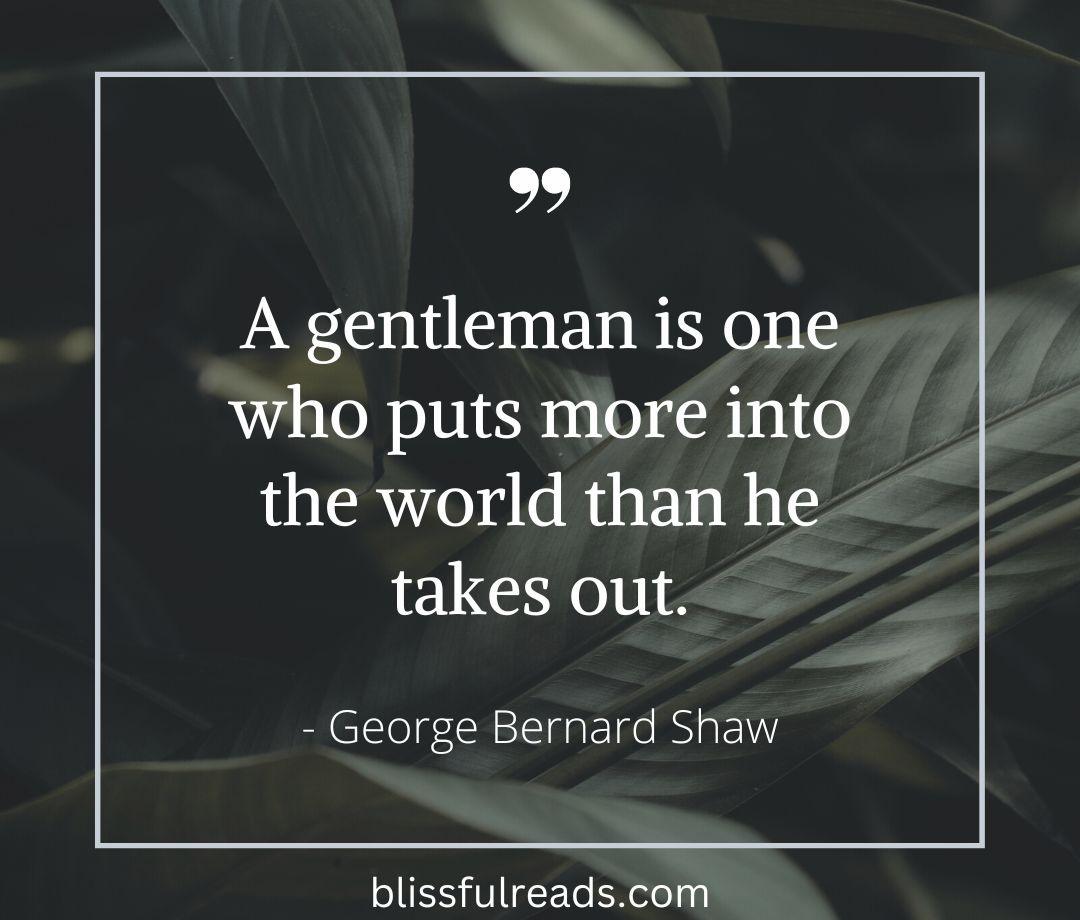 Read more about the article Best Gentleman Quotes That Inspire You to Be The One