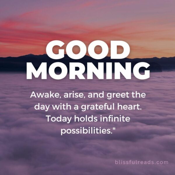 Powerful & Unique Good Morning Quotes, Rise & Shine - Blissful Reads