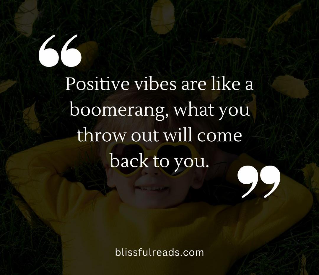 Read more about the article Feel Good Positive Vibe Quotes to Elevate Your Mood