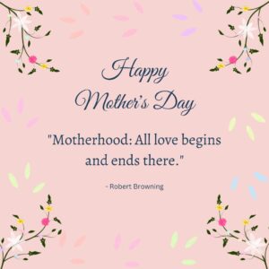 Read more about the article Best Mother’s Day Quotes: Express Your Love with These Touching Words