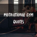 50+ Motivational Gym Quotes to Inspire Your Fitness Journey