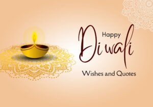 Best Happy Diwali Wishes, Quotes and Messages for a Prosperous Festival